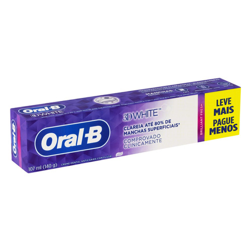 CREME DENTAL ORAL-B 3D WHITE BRILLIANT FRESH CAIXA 140G LEVE MAIS PAGUE MENOS
